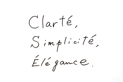 直筆コメント:Clarte,Simplicite,Elegance
